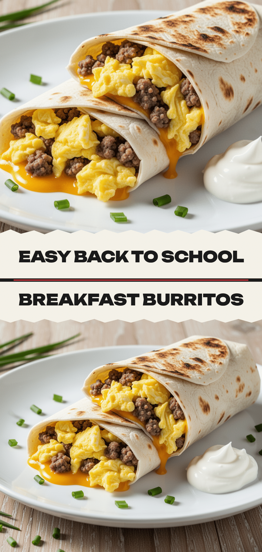 Back to School Breakfast Burritos: Easy Sausage Egg Recipe 5 breakfast burritos recipe