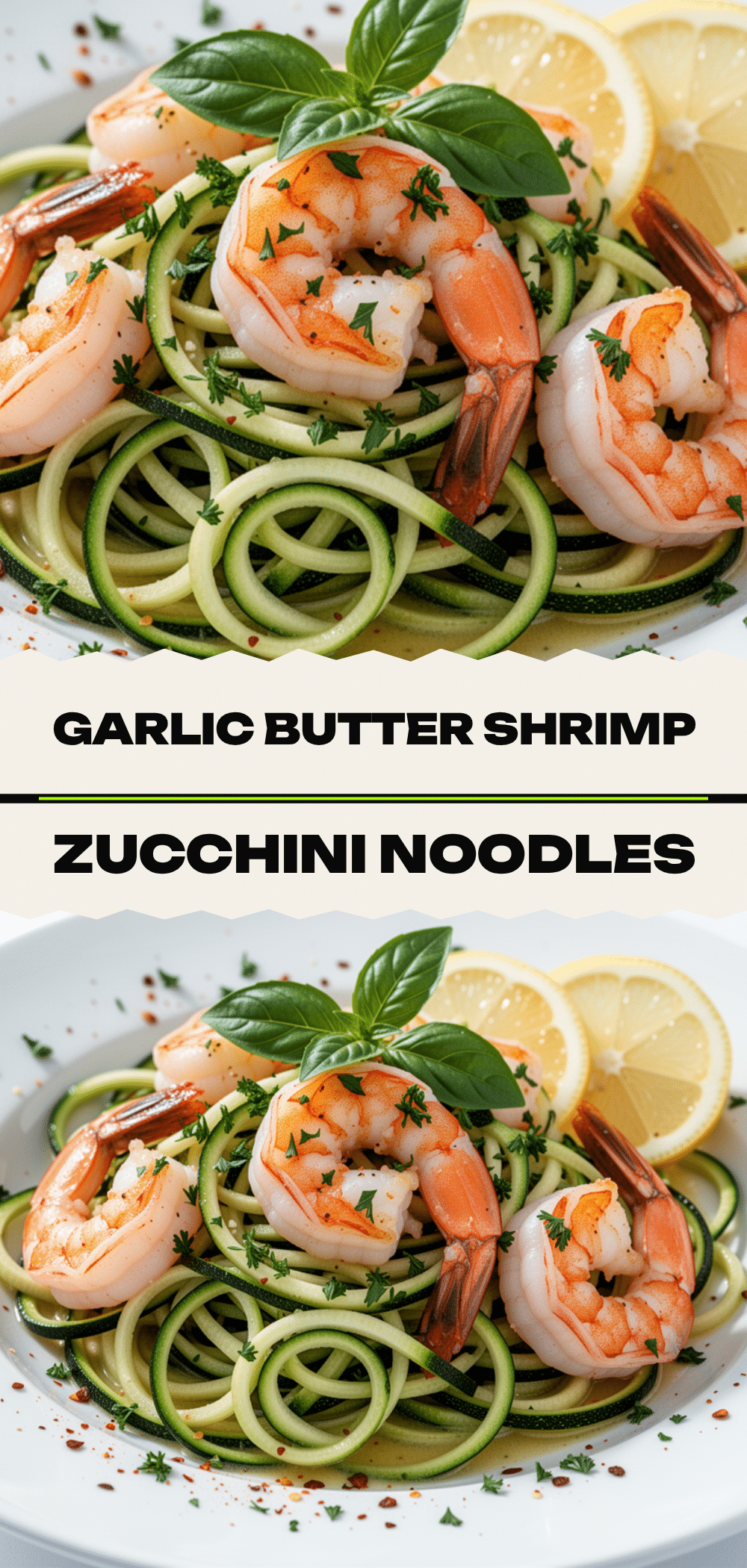 Healthy Zucchini Noodles: 15-Minute Garlic Butter Shrimp 5 Healthy Zucchini Noodles with Garlic Butter Shrimp recipe