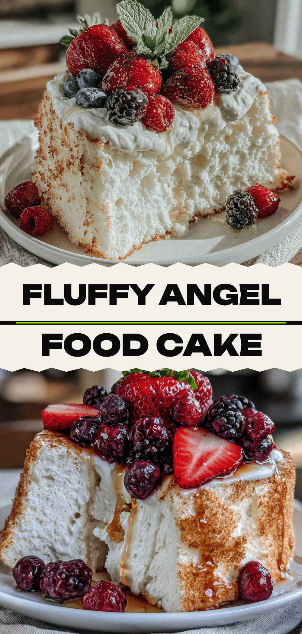 Light & Airy Angel Food Cake with Fresh Berries: Best 5pm Dessert 5 angel food cake recipe