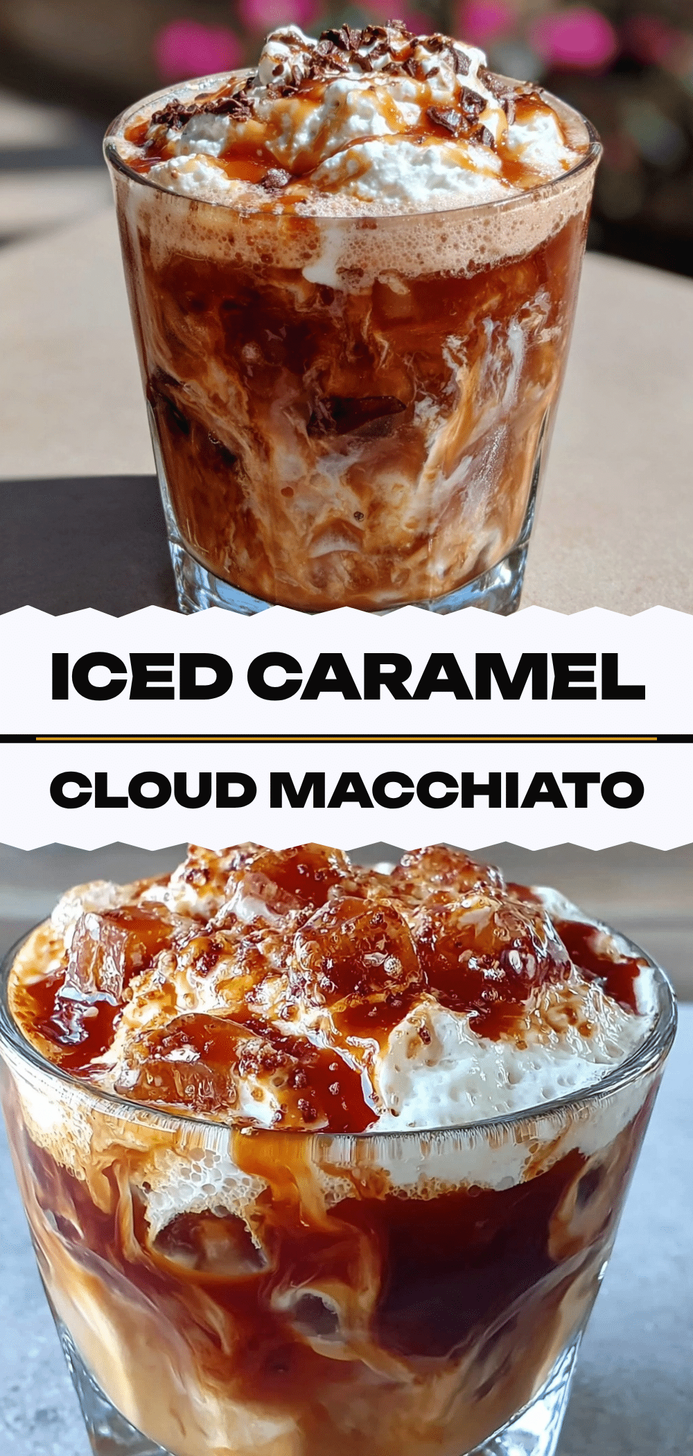 Iced Caramel Cloud Macchiato: Easy 5pm Coffee 5 iced caramel cloud macchiato recipe
